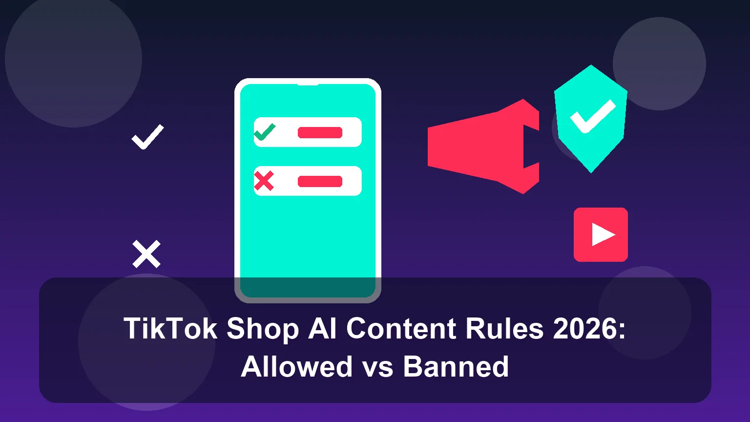 A practical 2026 compliance guide to TikTok Shop AI content rules: what AI UGC i